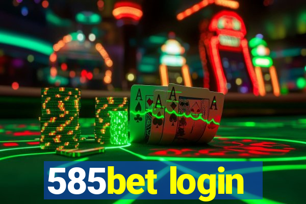 585bet login